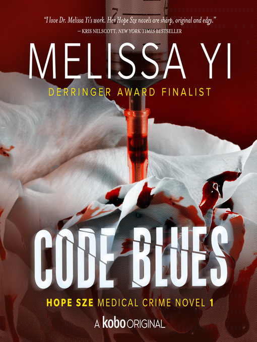 Title details for Code Blues by Melissa Yi - Available
